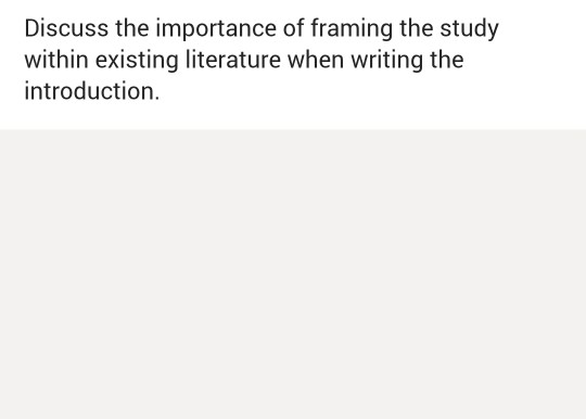 solved-discuss-the-importance-of-framing-the-study-within-chegg