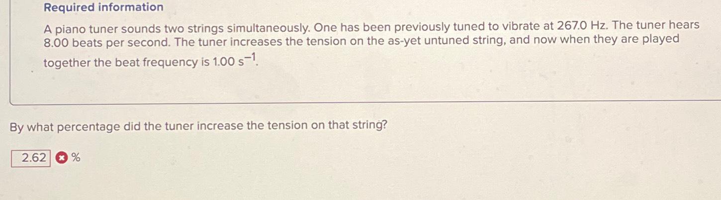 Solved Required informationA piano tuner sounds two strings | Chegg.com