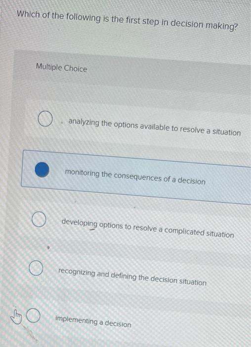 Solved which of the following is the first step in decision | Chegg.com
