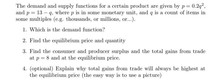 Solved The demand and supply functions for a certain product | Chegg.com