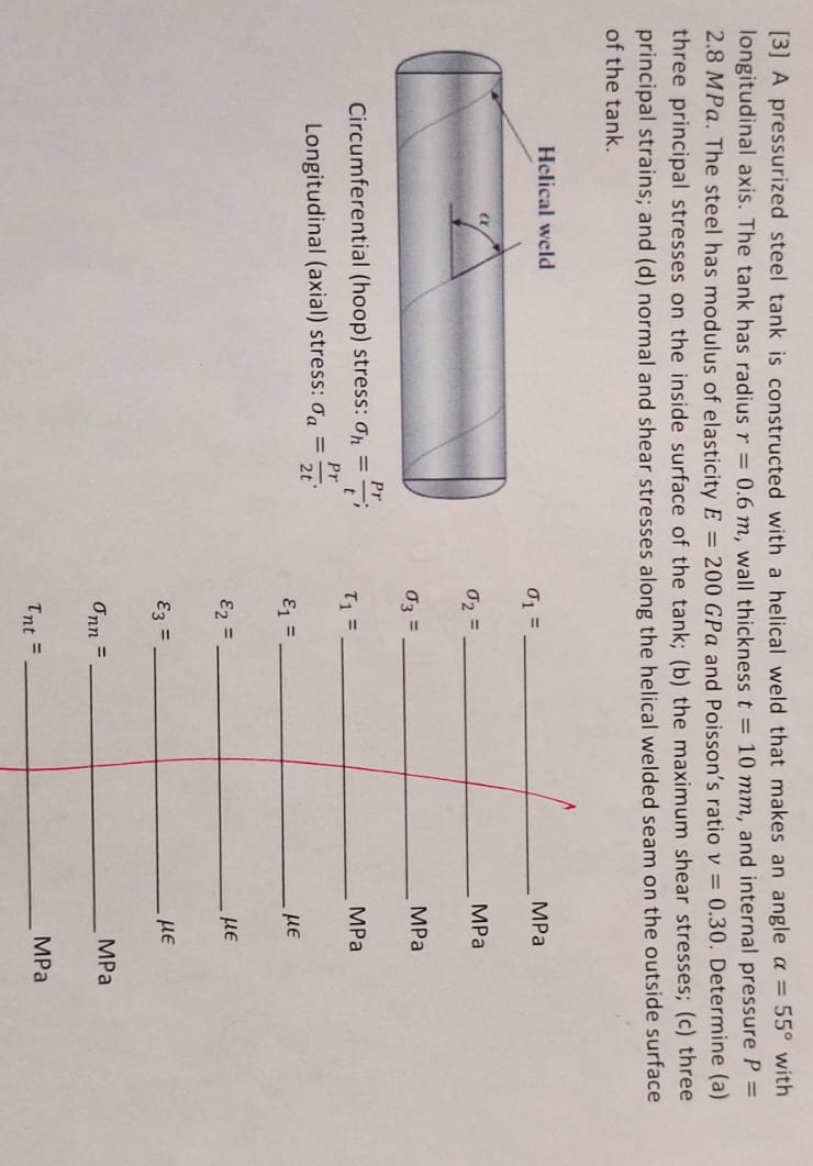 Solved [3] ﻿A pressurized steel tank is constructed with a | Chegg.com