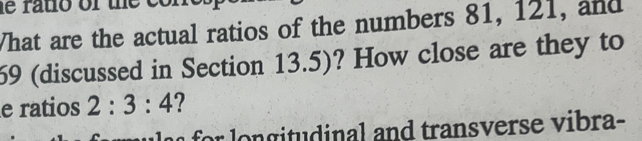 Solved That are the actual ratios of the numbers 81,121 , | Chegg.com