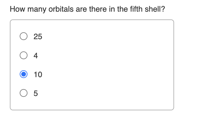 Solved How many orbitals are there in the fifth shell?254105 | Chegg.com
