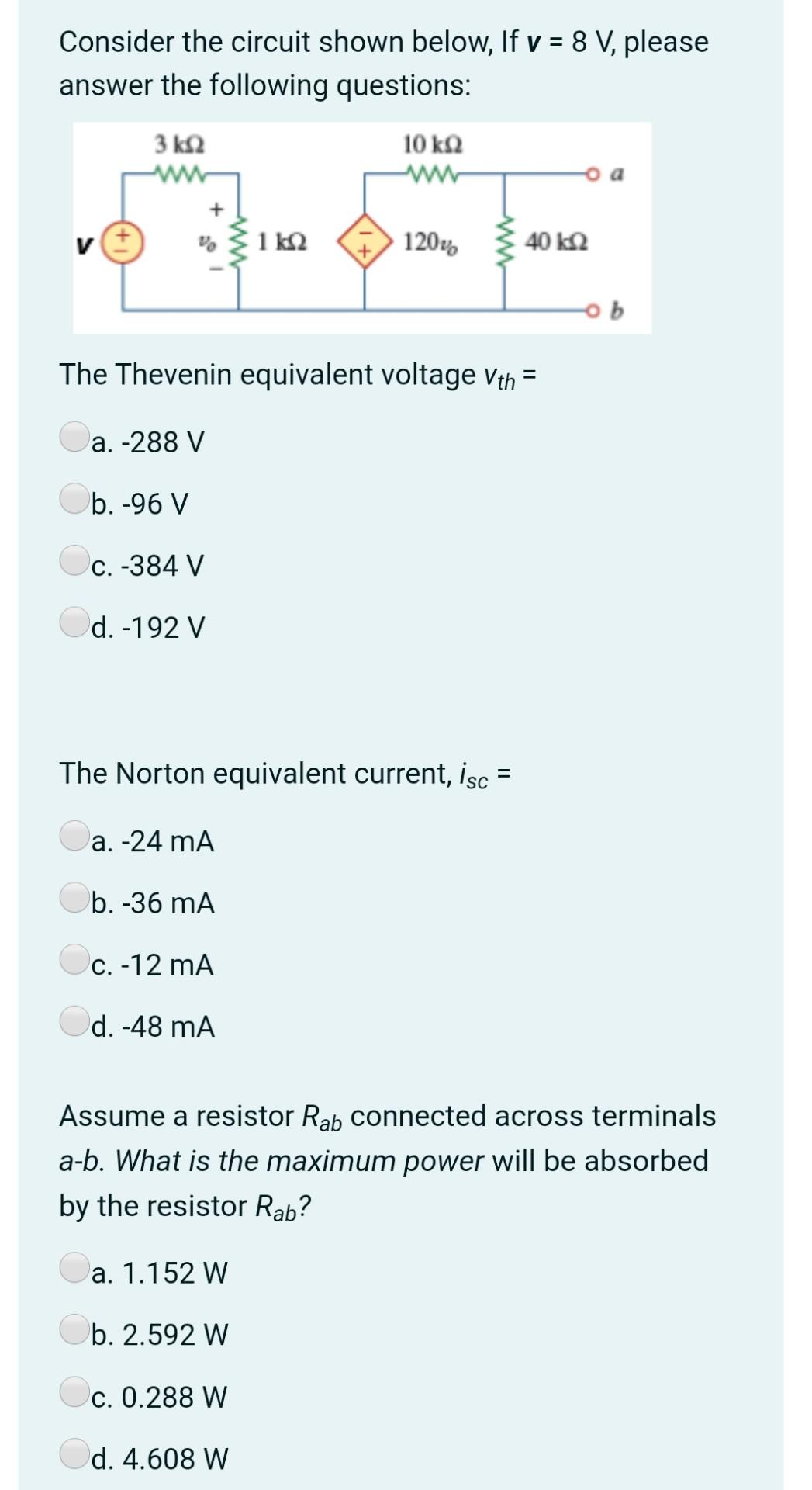 Solved Consider the circuit shown below, If v = 8 V, please | Chegg.com