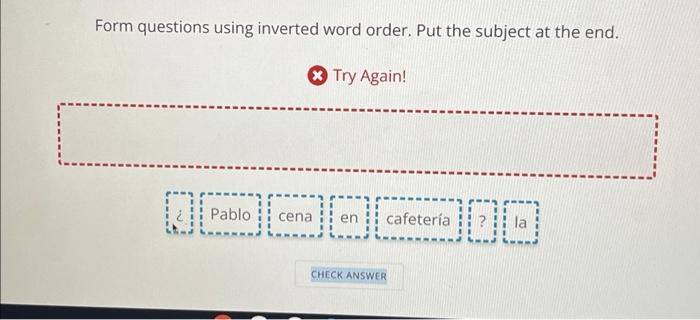 Form questions using inverted word order. Put the | Chegg.com
