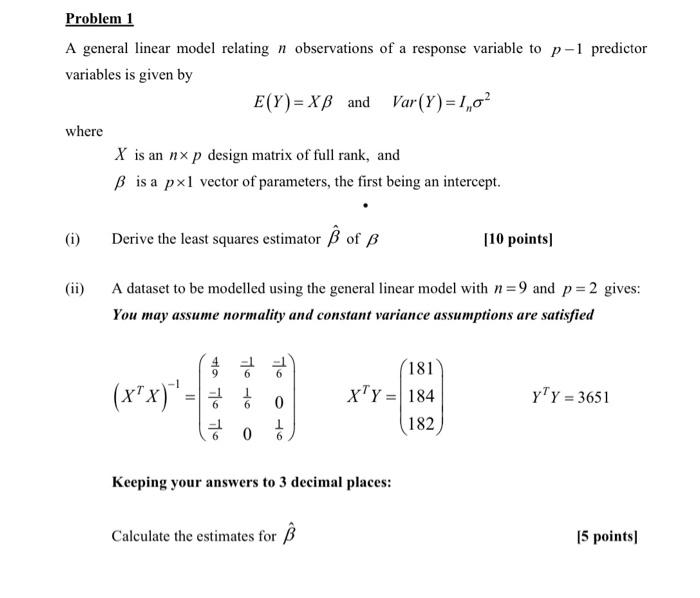 Solved Problem 1 A general linear model relating n | Chegg.com