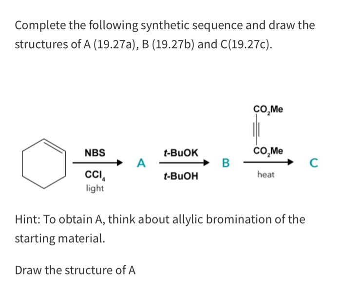 Solved Complete The Following Synthetic Sequence And Draw Chegg Com