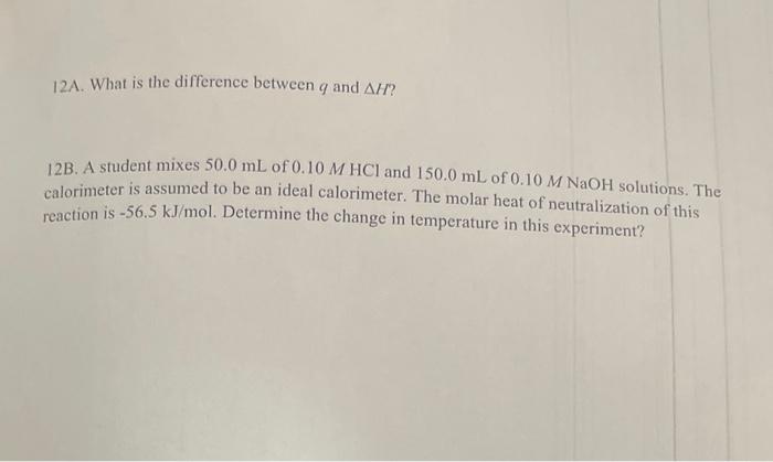 solved-12a-what-is-the-difference-between-q-and-h-12b-a-chegg