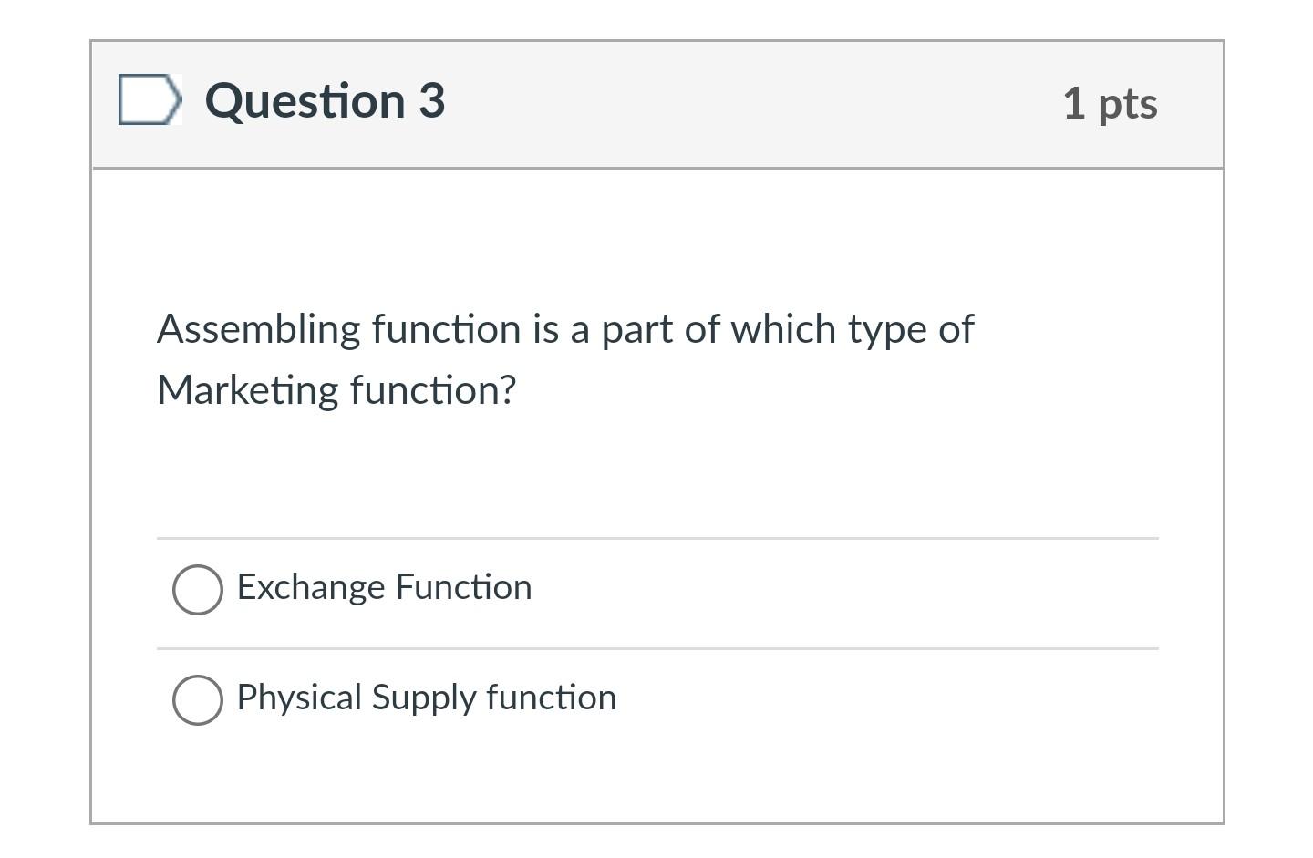 Solved Question 3 1 pts Assembling function is a part of | Chegg.com