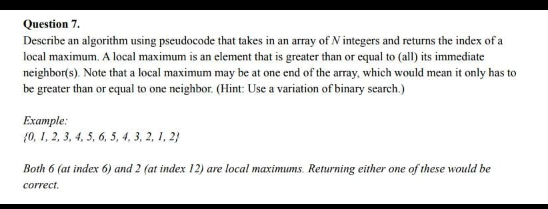 Solved Question 7. Describe an algorithm using pseudocode | Chegg.com