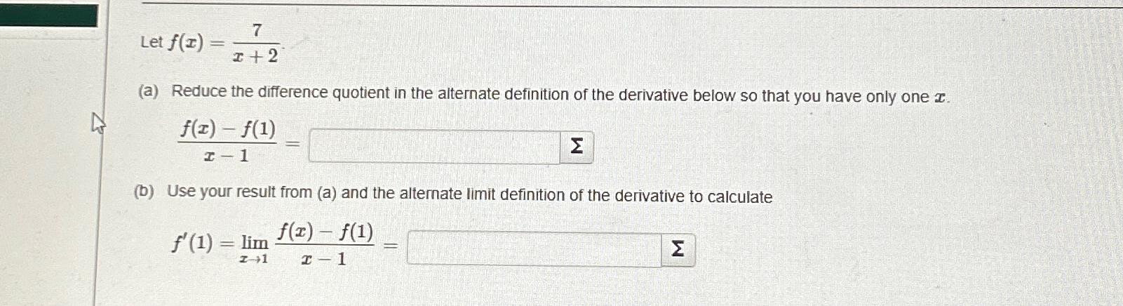 Solved Let f(x)=7x+2(a) ﻿Reduce the difference quotient in | Chegg.com