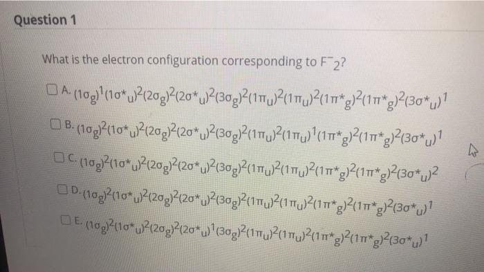 Solved Question 1 What Is The Electron Configuration | Chegg.com