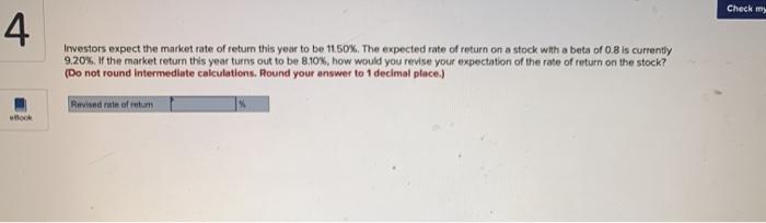 Solved Check my 4 Investors expect the market rate of return | Chegg.com