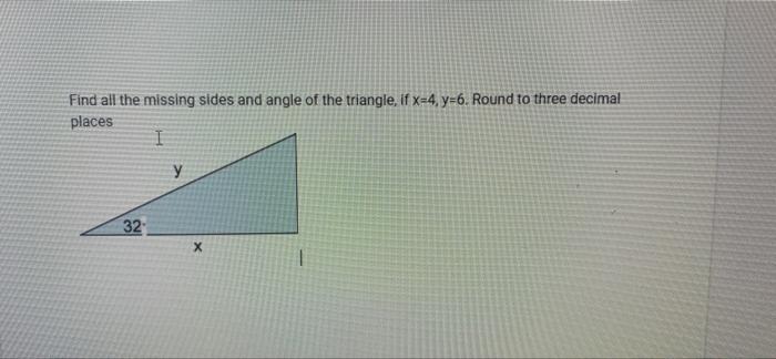 Solved Find all the missing sides and angle of the triangle, | Chegg.com