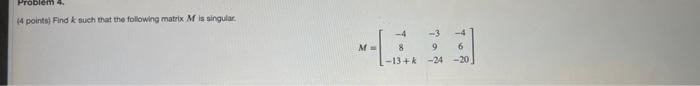 Solved Problem 4. (4 Points) Find & Such That The Following | Chegg.com