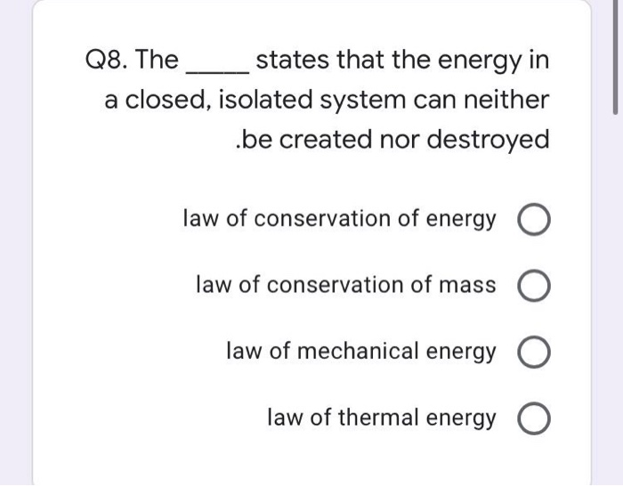 the law of conservation of energy states that in a closed system