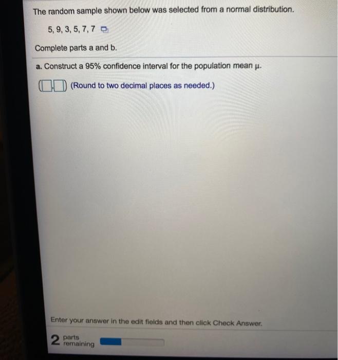 Solved The random sample shown below was selected from a | Chegg.com