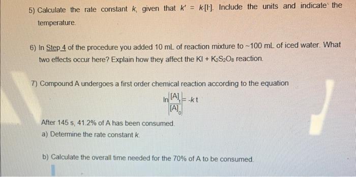 Solved 5) Calculate the rate constant k, given that k′=k[1]. | Chegg.com
