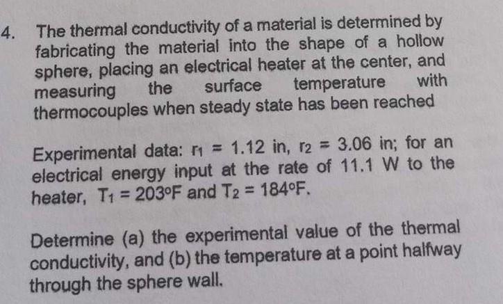 Solved The thermal conductivity of a material is determined | Chegg.com