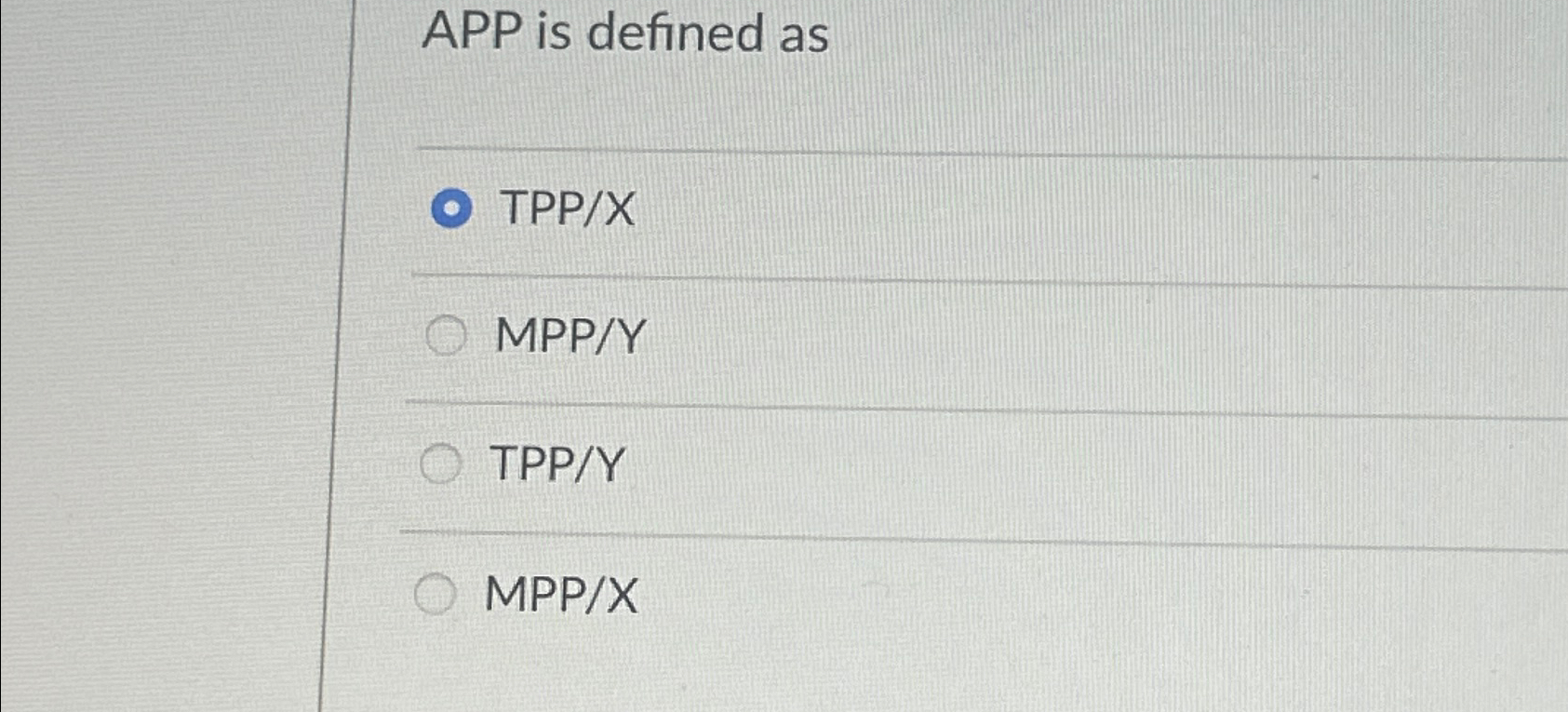 Solved APP is defined asTPP/XMPP/YTPP/YMPP/X | Chegg.com
