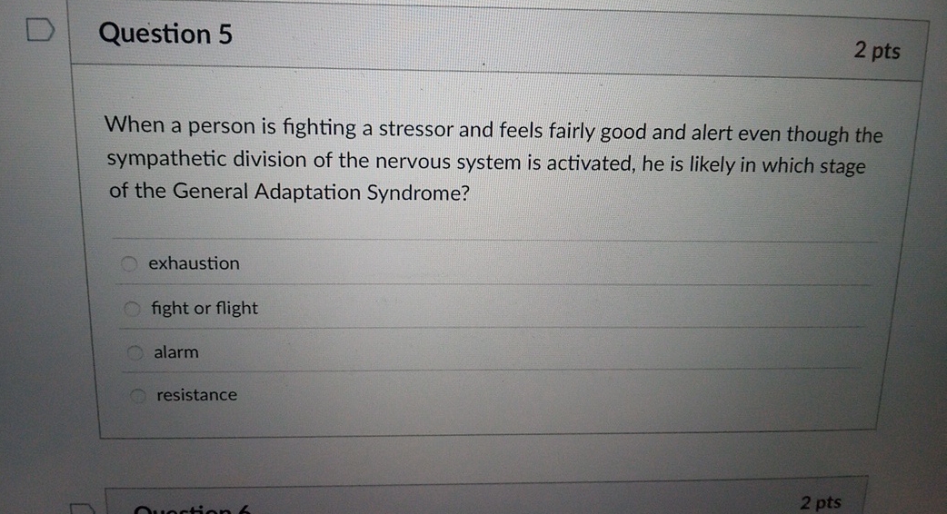 Solved Question 52 ﻿ptsWhen a person is fighting a stressor | Chegg.com