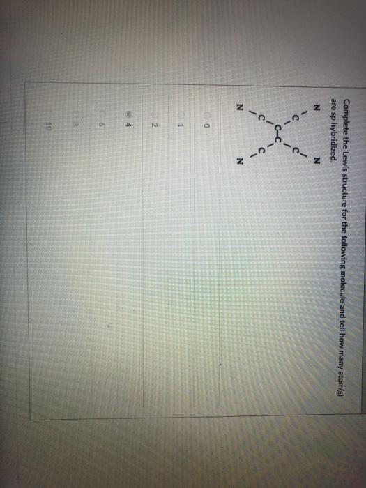 Solved Complete the Lewis structure for the following | Chegg.com