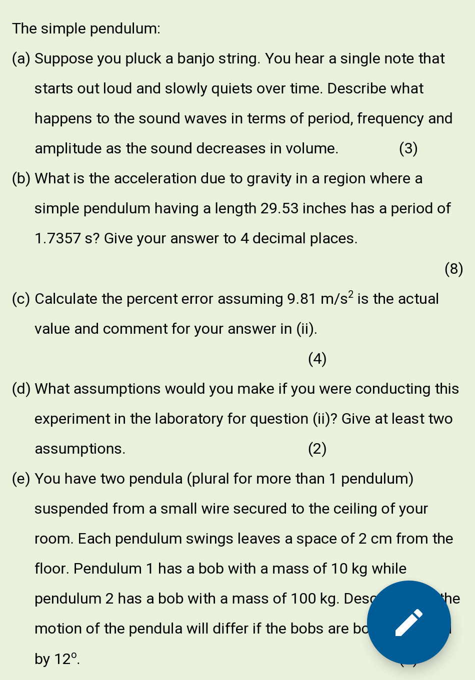Solved The simple pendulum (a) Suppose you pluck a banjo