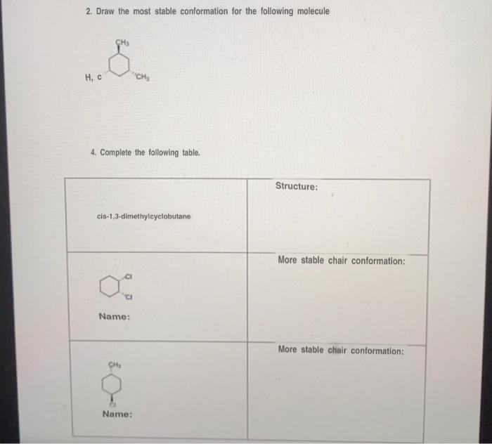 Solved 2. Draw the most stable conformation for the | Chegg.com