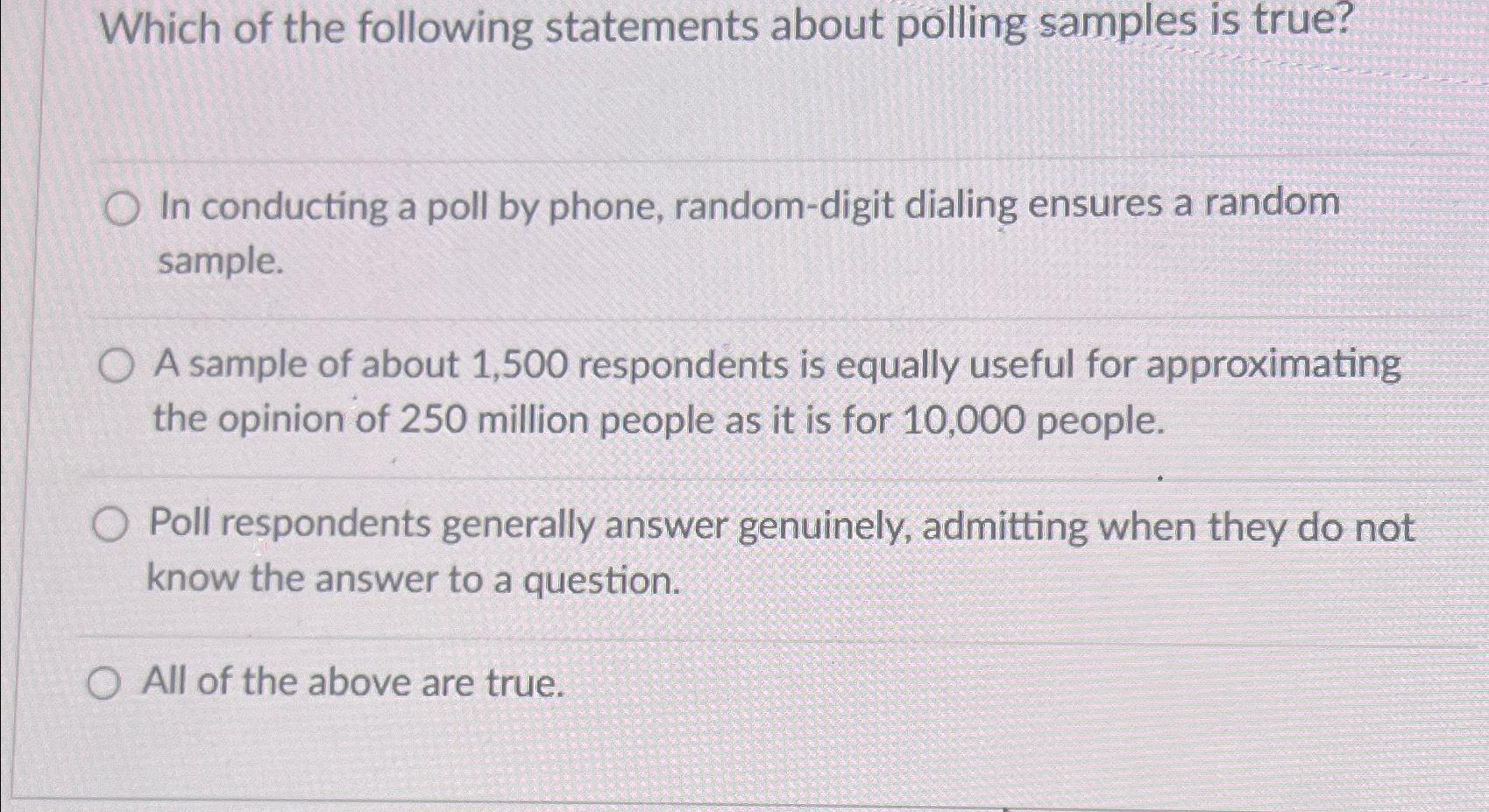 Solved Which Of The Following Statements About Polling | Chegg.com