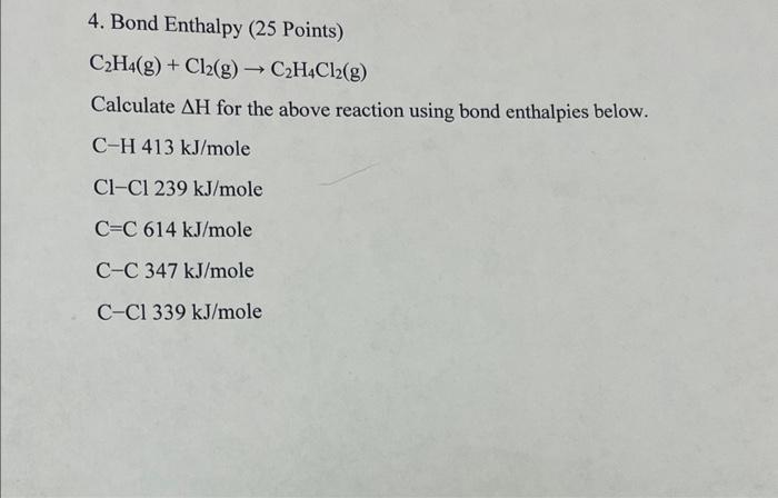 Solved 4. Bond Enthalpy 25 Points C2H4 g Cl2 Chegg