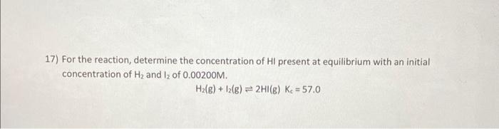 Solved 17) For The Reaction, Determine The Concentration Of | Chegg.com