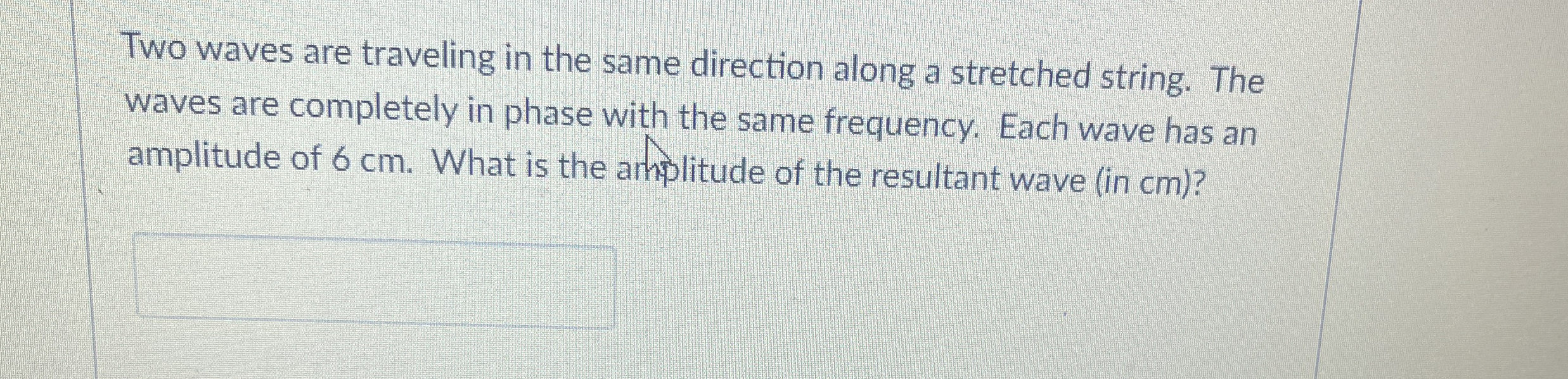Solved Two waves are traveling in the same direction along a | Chegg.com