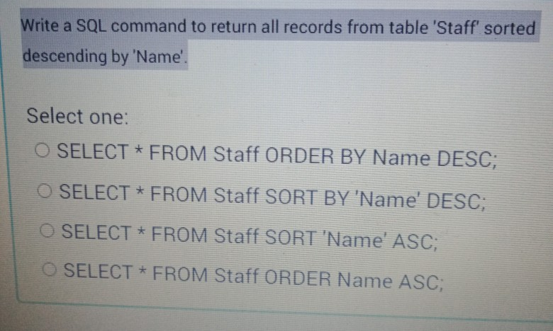 Solved Write a SQL command to return all records from table | Chegg.com