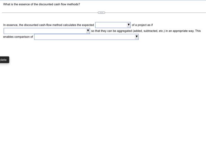 solved-what-is-the-essence-of-the-discounted-cash-flow-chegg