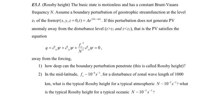 Solved E5.1. (Rossby height) The basic state is motionless | Chegg.com