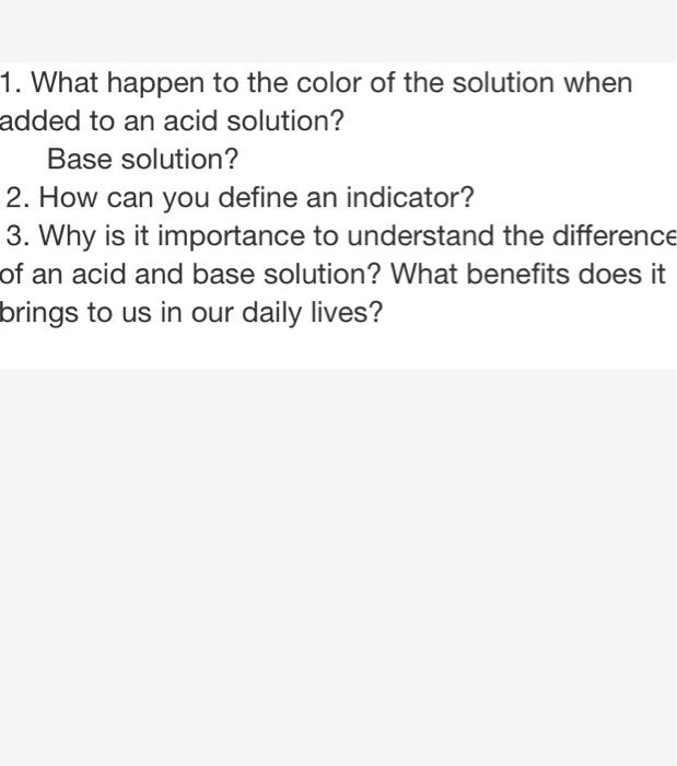 Solved 1. What happen to the color of the solution when | Chegg.com