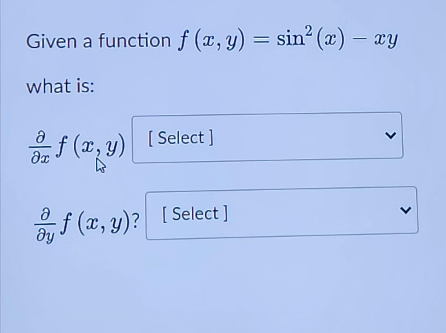 solved-given-a-function-f-x-y-sin2-x-xy-what-is-x-f-x-y-chegg