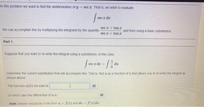 Solved In this problem we want to find the antiderivative of