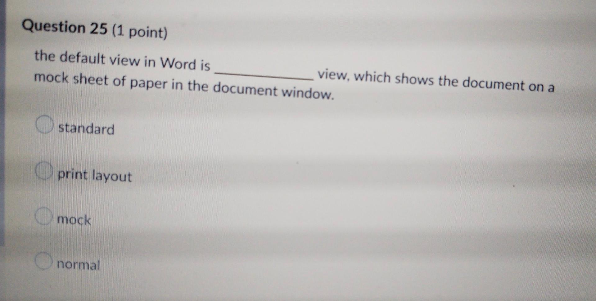 solved-the-default-view-in-word-is-view-which-shows-the-chegg