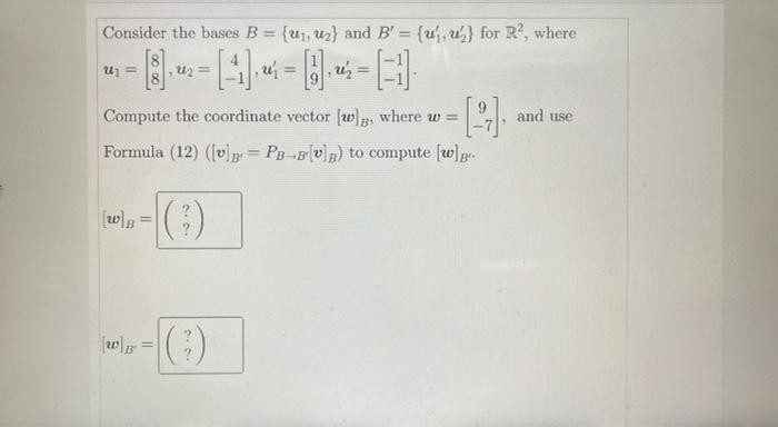 Solved Consider The Bases B={u1,u2} And B′={u1′,u2′} For R2, | Chegg.com