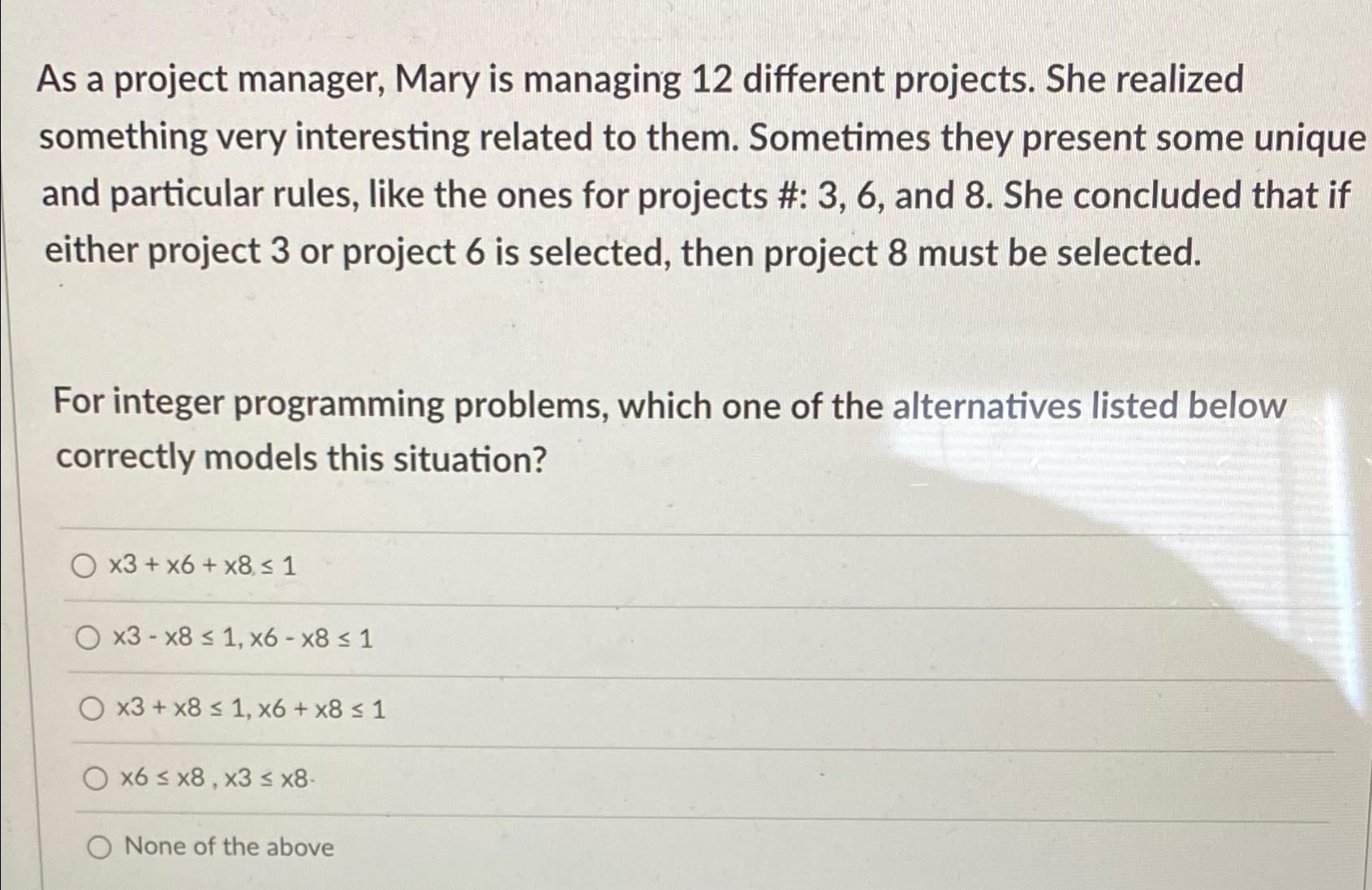 Solved As a project manager, Mary is managing 12 ﻿different | Chegg.com