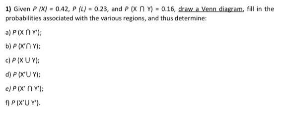 Solved 1 Given P X 0 42 P L 0 23 And Pixn Y Chegg Com