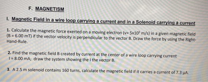 Solved F. MAGNETISM 1. Magnetic Field in a wire loop | Chegg.com