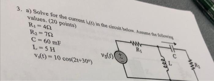 Solved 3. a) Solve for the current i.(t) in the circuit | Chegg.com