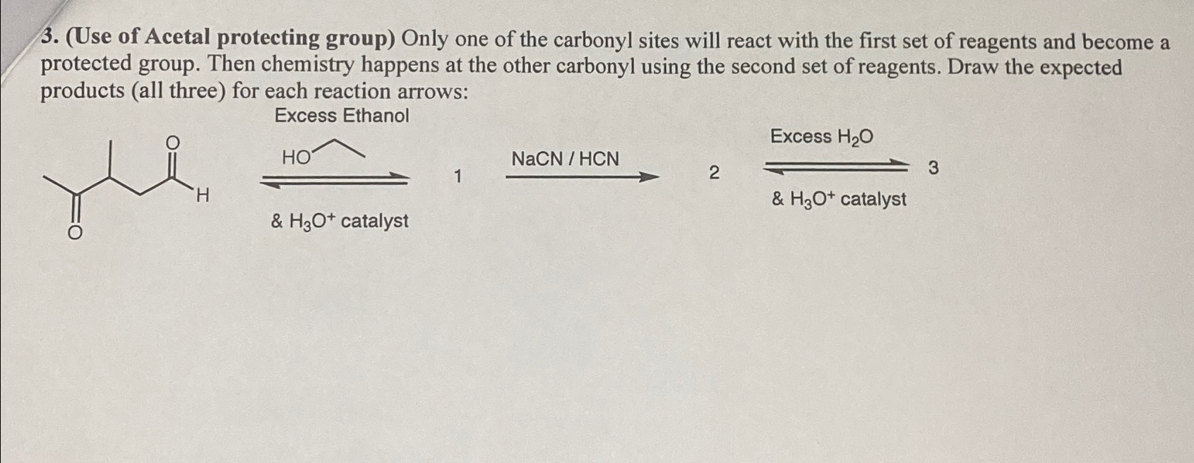 Solved (Use of Acetal protecting group) ﻿Only one of the | Chegg.com
