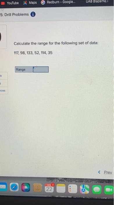 Solved Calculate the range for the following set of data: | Chegg.com