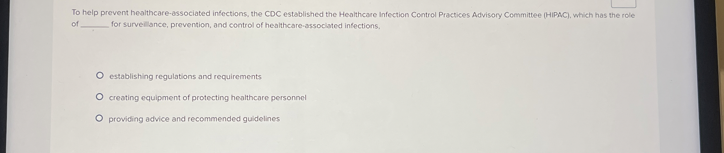 Solved To help prevent healthcareassociated infections, the