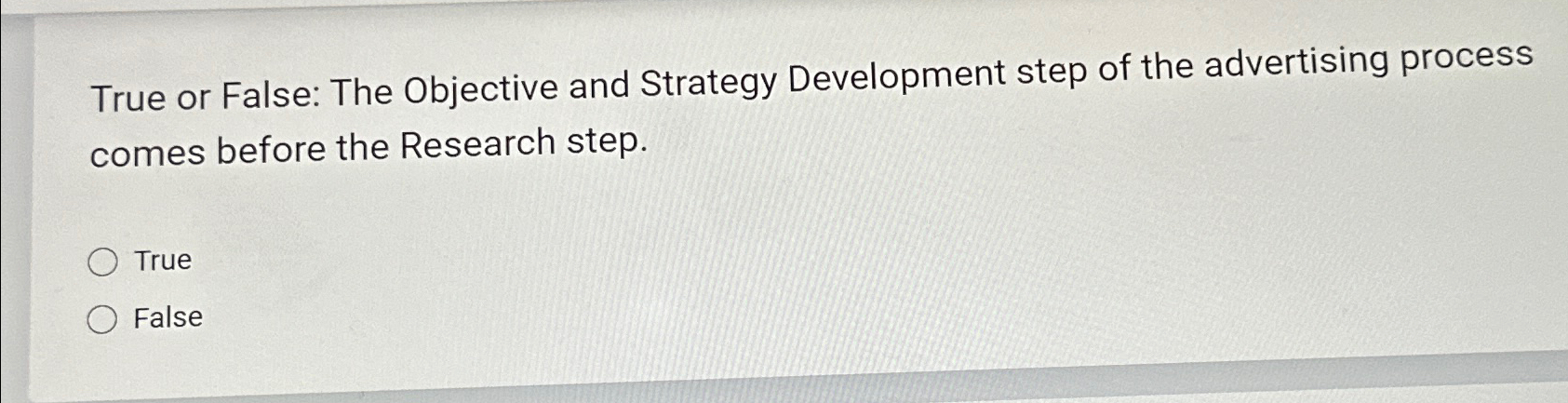 Solved True or False: The Objective and Strategy Development | Chegg.com