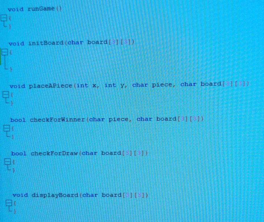 Solved C++ I need help making a tic tac toe game with a 2D | Chegg.com