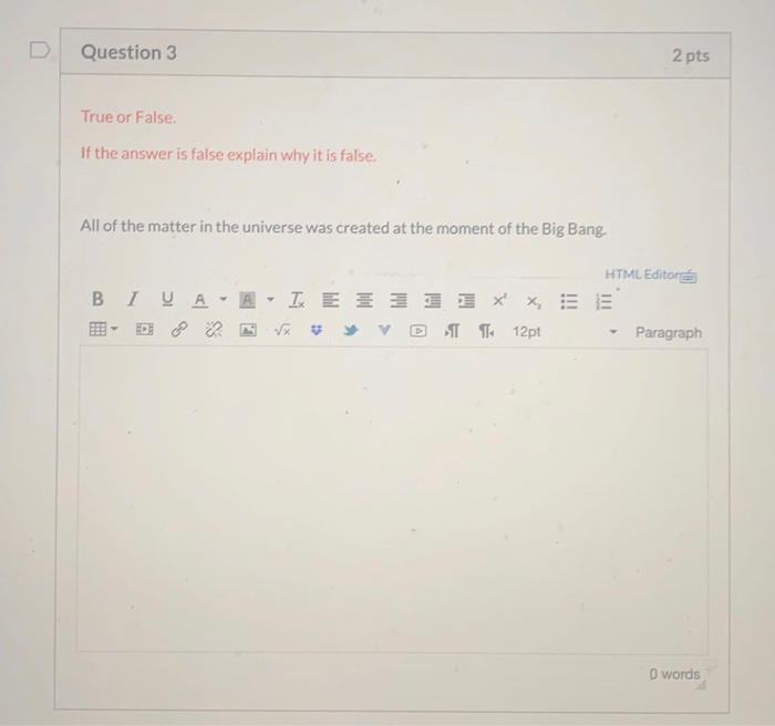 Solved Question 3 2 pts True or False. If the answer is | Chegg.com